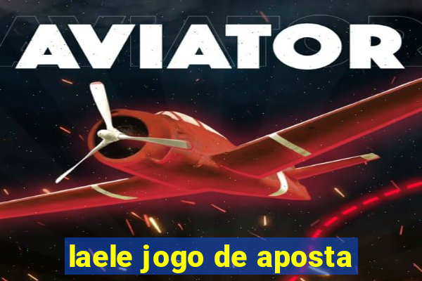 laele jogo de aposta